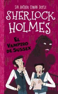SHERLOCK HOLMES: EL VAMPIRO DE SUSSEX | 9788418667374 | SIR ARTHUR CONAN DOYLE | Cooperativa Cultural Rocaguinarda