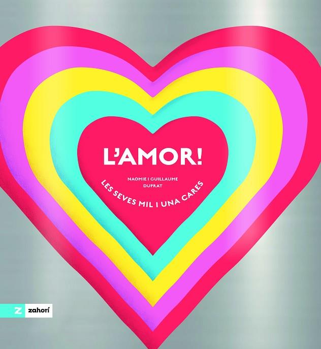AMOR!, L' | 9788419889898 | DUPRAT, GUILLAUME/DUPRAT, NAOMIE | Cooperativa Cultural Rocaguinarda