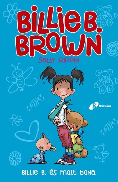 BILLIE B. BROWN, 5. BILLIE B. ÉS MOLT BONA | 9788499063782 | RIPPIN, SALLY | Cooperativa Cultural Rocaguinarda