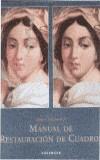 MANUAL DE LA RESTAURACION DE CUADROS | 9783895086496 | NICOLAUS, KNUT | Cooperativa Cultural Rocaguinarda