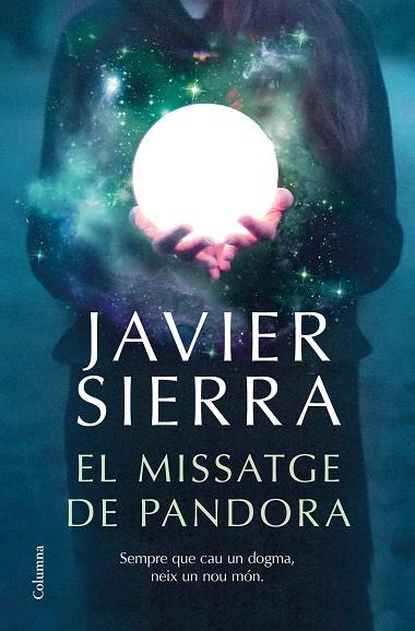 MISSATGE DE PANDORA, EL | 9788466426909 | SIERRA, JAVIER | Cooperativa Cultural Rocaguinarda