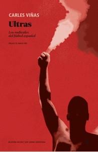 ULTRAS | 9788419160324 | VIÑAS,CARLES | Cooperativa Cultural Rocaguinarda
