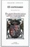 CORTESANO, EL | 9788437612799 | CASTIGLIONE, BALDASARRE, CONTE | Cooperativa Cultural Rocaguinarda