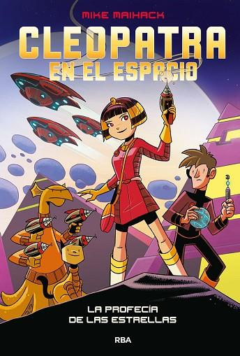 CLEOPATRA EN EL ESPACIO 1. LA PROFECÍA DE LAS ESTRELLAS | 9788427222823 | MAIHACK MIKE | Cooperativa Cultural Rocaguinarda