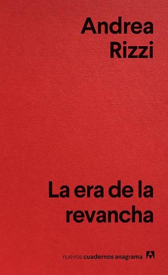 ERA DE LA REVANCHA, LA | 9788433929471 | RIZZI, ANDREA | Cooperativa Cultural Rocaguinarda