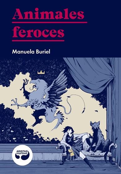 ANIMALES FEROCES | 9788494949883 | BURIEL, MANUELA | Cooperativa Cultural Rocaguinarda
