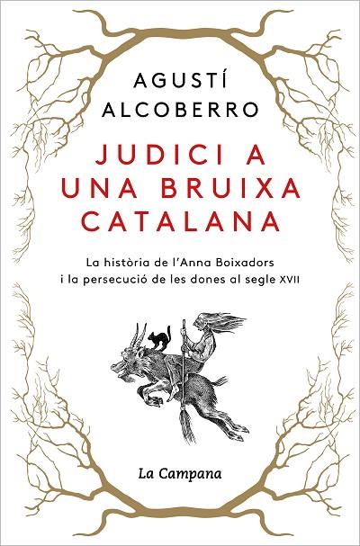 JUDICI A UNA BRUIXA CATALANA | 9788418226885 | ALCOBERRO, AGUSTÍ | Cooperativa Cultural Rocaguinarda