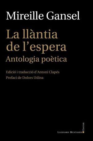 LLÀNTIA DE L'ESPERA, LA | 9788418758218 | GANSEL, MIREILLE | Cooperativa Cultural Rocaguinarda