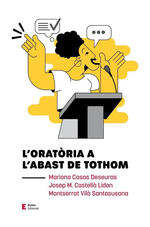 ORATÒRIA A L'ABAST DE TOTHOM, L' | 9788497667074 | CASAS DESEURAS, MARIONA/CASTELLÀ LIDON, JOSEP M./VILÀ SANTASUSANA, MONTSERRAT | Cooperativa Cultural Rocaguinarda