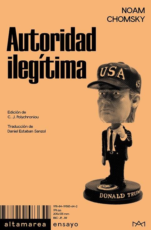 AUTORIDAD ILEGÍTIMA | 9788419583642 | CHOMSKY, NOAM | Cooperativa Cultural Rocaguinarda