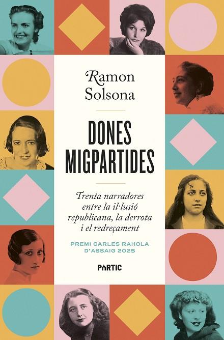 DONES MIGPARTIDES | 9788498096101 | SOLSONA, RAMON | Cooperativa Cultural Rocaguinarda