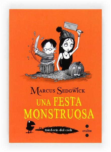 C-MC.4 UNA FESTA MONSTRUOSA | 9788466130370 | SEDGWICK, MARCUS | Cooperativa Cultural Rocaguinarda