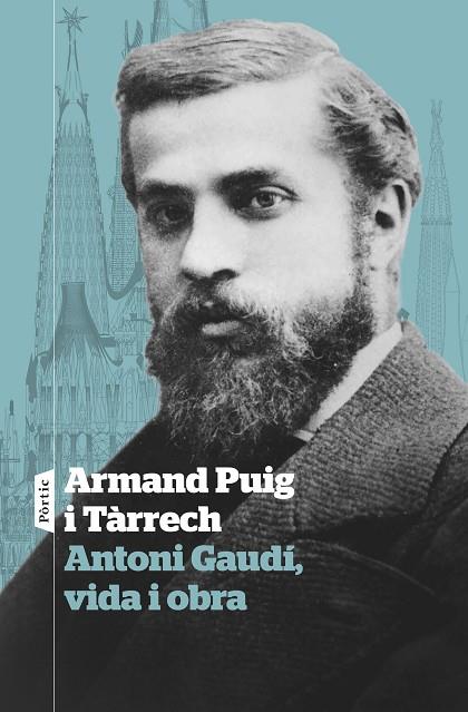 ANTONI GAUDÍ, VIDA I OBRA | 9788498095869 | PUIG TÀRRECH, ARMAND | Cooperativa Cultural Rocaguinarda