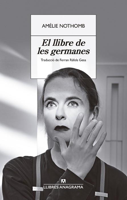 LLIBRE DE LES GERMANES, EL | 9788433929358 | NOTHOMB, AMÉLIE | Cooperativa Cultural Rocaguinarda