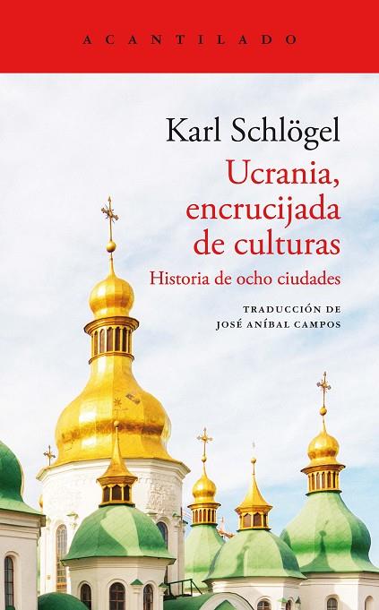 UCRANIA, ENCRUCIJADA DE CULTURAS | 9788419036179 | SCHLÖGEL, KARL | Cooperativa Cultural Rocaguinarda