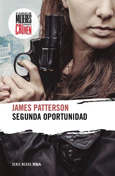 SEGUNDA OPORTUNIDAD | 9788411324045 | PATTERSON, JAMES | Cooperativa Cultural Rocaguinarda