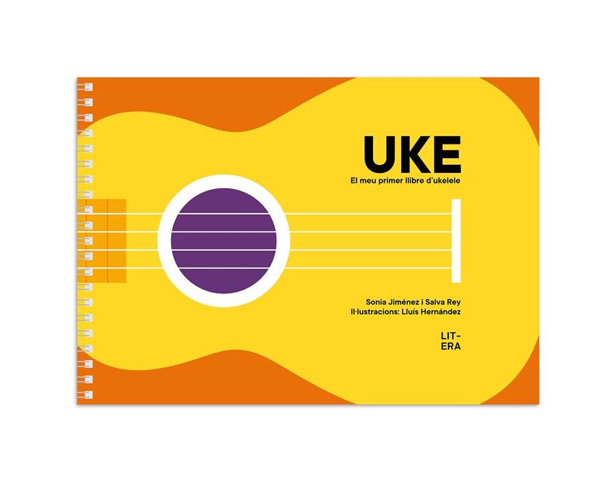 UKE. EL MEU PRIMER LLIBRE D’UKELELE | 9788412517118 | JIMÉNEZ, SONIA/REY, SALVA/HERNÁNDEZ, LLUÍS | Cooperativa Cultural Rocaguinarda