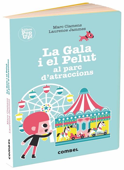 GALA I EL PELUT AL PARC D'ATRACCIONS, LA | 9788491014041 | CLAMENS, MARC/JAMMES, LAURENCE | Cooperativa Cultural Rocaguinarda