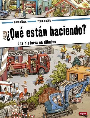 ¿QUé ESTáN HACIENDO? | 9788496646971 | GöBEL, DORO/KNORR, PETER | Cooperativa Cultural Rocaguinarda