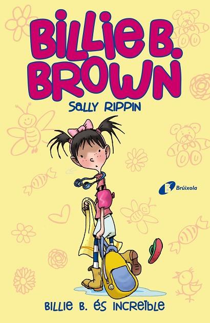 BILLIE B. BROWN ÉS INCREÏBLE. BILLIE B. 8 | 9788413490397 | RIPPIN, SALLY | Cooperativa Cultural Rocaguinarda