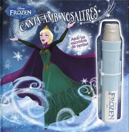 FROZEN. CANTA AMB NOSALTRES | 9788491370895 | DISNEY | Cooperativa Cultural Rocaguinarda