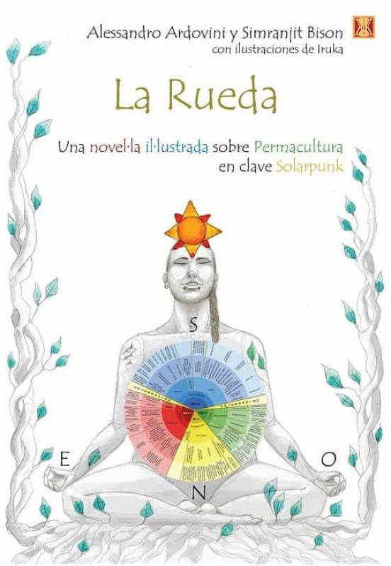 RUEDA, LA | 9788412153132 | ARDOVINI, ALESSANDRO / BISON, SIMRANJIT | Cooperativa Cultural Rocaguinarda