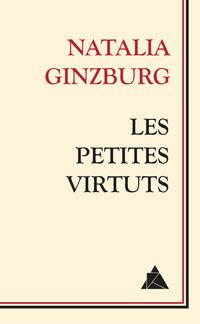 PETITES VIRTUTS, LES | 9788416222100 | GINZBURG, NATALIA | Cooperativa Cultural Rocaguinarda