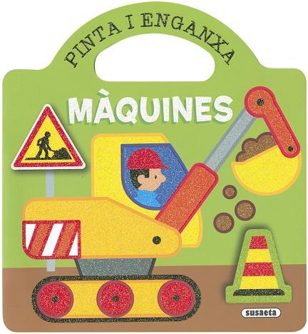 MÀQUINES (PINTA I ENGANXA) | 9788467778656 | BUSQUETS, JORDI | Cooperativa Cultural Rocaguinarda