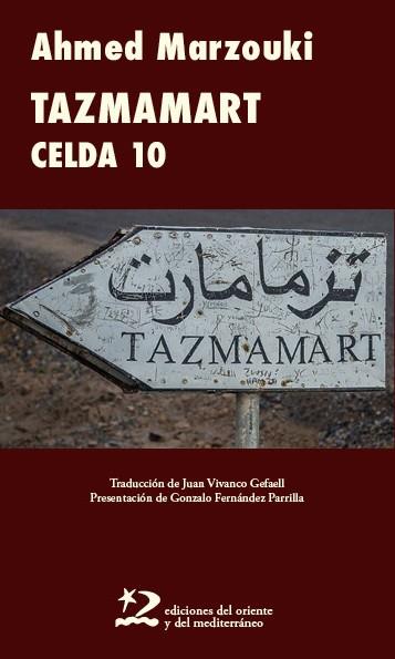 TAZMAMART CELDA 10 | 9791399040494 | MARZOUKI, AHMED | Cooperativa Cultural Rocaguinarda