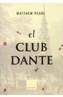 CLUB DANTE, EL | 9788466405119 | PEARL, MATTHEW | Cooperativa Cultural Rocaguinarda