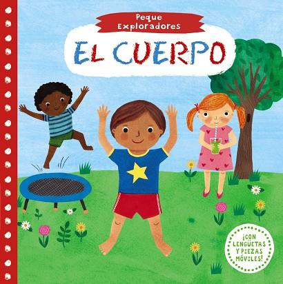 PEQUE EXPLORADORES. EL CUERPO | 9788469625897 | VARIOS AUTORES | Cooperativa Cultural Rocaguinarda