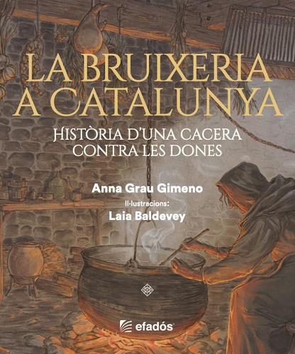 BRUIXERIA A CATALUNYA, LA | 9791387658212 | GRAU GIMENO, ANNA | Cooperativa Cultural Rocaguinarda