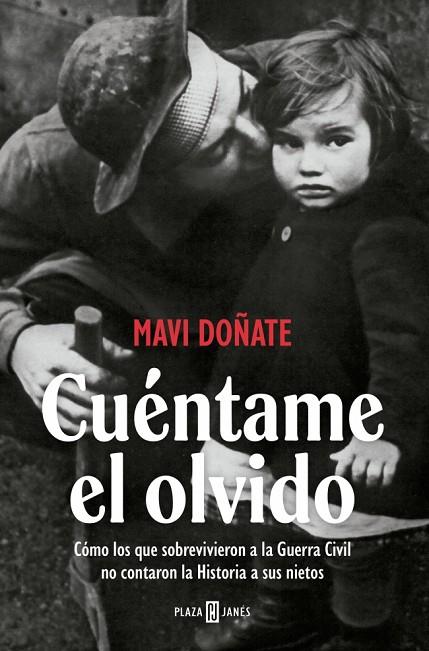 CUÉNTAME EL OLVIDO | 9788401037375 | DOÑATE, MAVI | Cooperativa Cultural Rocaguinarda
