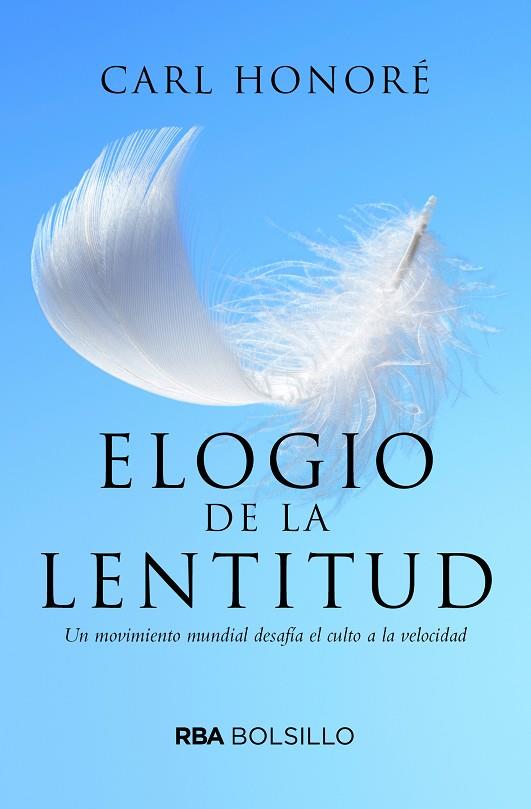 ELOGIO A LA LENTITUD (BOLSILLO) | 9788492966868 | HONORE , CARL | Cooperativa Cultural Rocaguinarda
