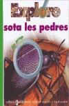 EXPLORO SOTA LES PEDRES | 9788466107259 | Cooperativa Cultural Rocaguinarda
