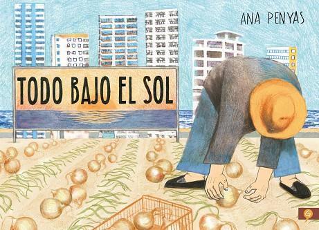 TODO BAJO EL SOL | 9788416131785 | PENYAS, ANA | Cooperativa Cultural Rocaguinarda