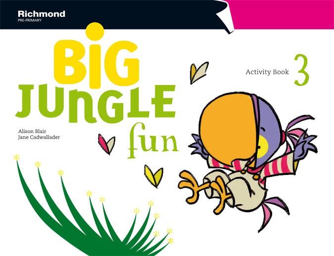 BIG JUNGLE FUN 3 ACTIVITY BOOK | 9788466815499 | BLAIR, ALISON MARGARET/CADWALLADER, JANE PATRICIA | Cooperativa Cultural Rocaguinarda