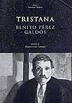 TRISTANA | 9788446016434 | PEREZ GALDOS, BENITO | Cooperativa Cultural Rocaguinarda