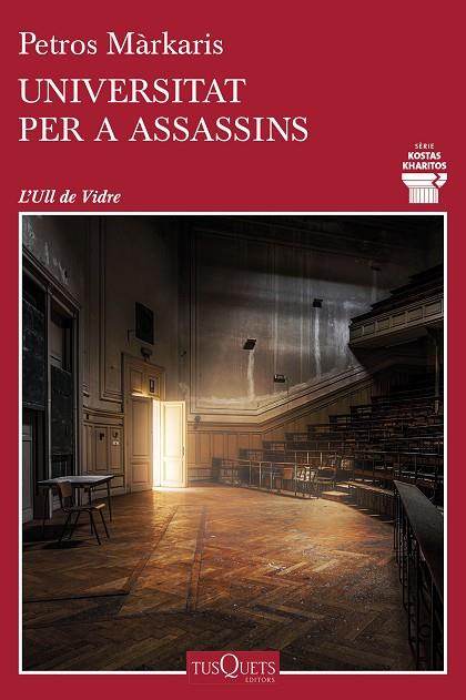 UNIVERSITAT PER A ASSASSINS | 9788490666777 | MÁRKARIS, PETROS | Cooperativa Cultural Rocaguinarda