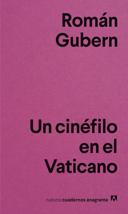 CINÉFILO EN EL VATICANO, UN | 9788433916365 | GUBERN, ROMÁN | Cooperativa Cultural Rocaguinarda