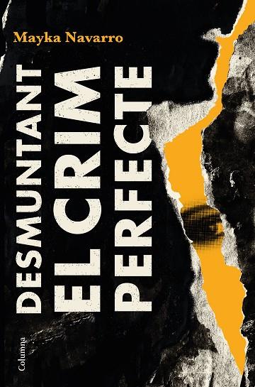 DESMUNTANT EL CRIM PERFECTE | 9788466426039 | NAVARRO, MAYKA | Cooperativa Cultural Rocaguinarda