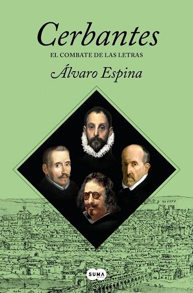 CERBANTES 3 - EL COMBATE DE LAS LETRAS | 9788491299424 | ESPINA, ÁLVARO | Cooperativa Cultural Rocaguinarda