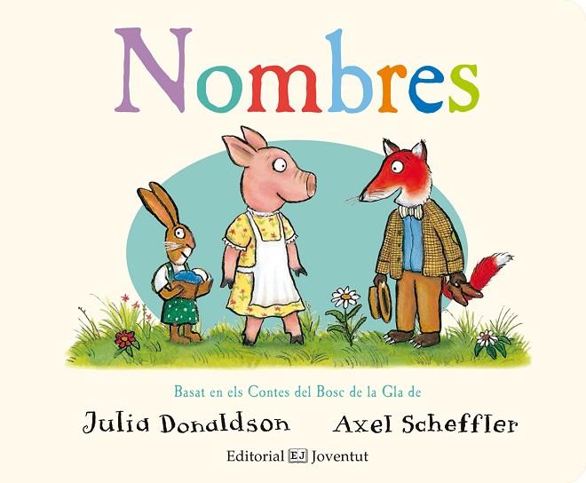 NOMBRES | 9788426144379 | DONALDSON, JULIA | Cooperativa Cultural Rocaguinarda