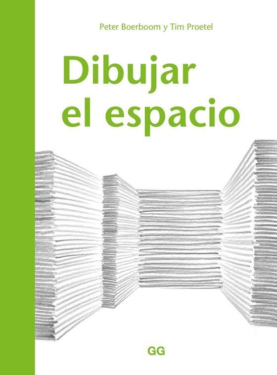 DIBUJAR EL ESPACIO | 9788425230516 | BOERBOOM, PETER/PROETEL, TIM | Cooperativa Cultural Rocaguinarda