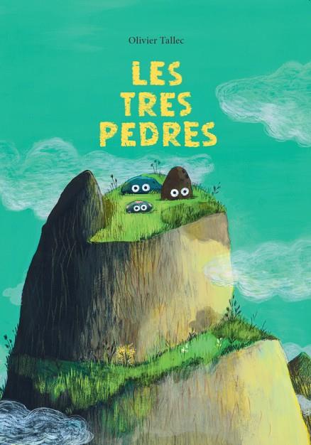 TRES PEDRES, LES | 9788412896145 | TALLEC, OLIVIER | Cooperativa Cultural Rocaguinarda