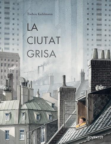 CIUTAT GRISA, LA | 9788426148902 | KUHLMANN, TORBEN | Cooperativa Cultural Rocaguinarda