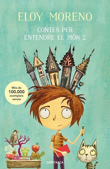CONTES PER ENTENDRE EL MÓN 2 | 9788419394019 | MORENO, ELOY | Cooperativa Cultural Rocaguinarda