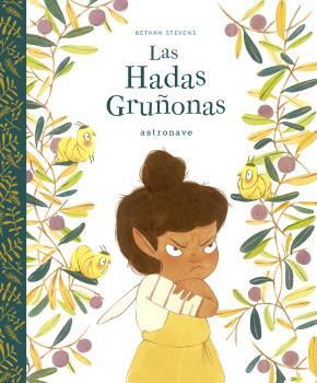 HADAS GRUÑONAS, LAS | 9788467948592 | STEVENS, BETHAN | Cooperativa Cultural Rocaguinarda