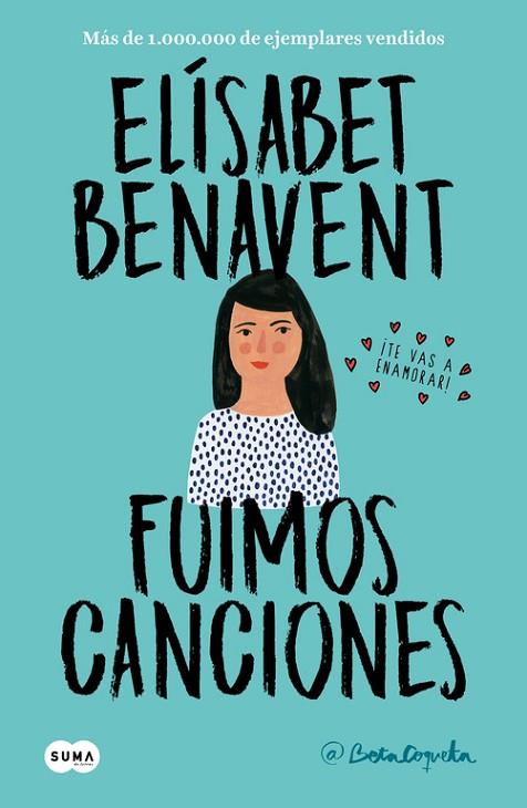 FUIMOS CANCIONES (CANCIONES Y RECUERDOS 1) | 9788491291596 | ELíSABET BENAVENT | Cooperativa Cultural Rocaguinarda