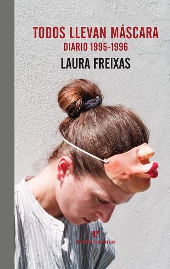 TODOS LLEVAN MáSCARA | 9788416544684 | FREIXAS, LAURA | Cooperativa Cultural Rocaguinarda